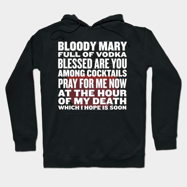 Sterling Archer Bloody Mary Prayer Hoodie by ijoshthereforeiam